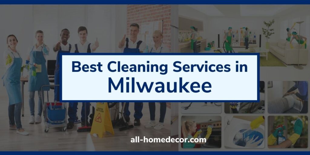 Best Cleaning Services Milwaukee